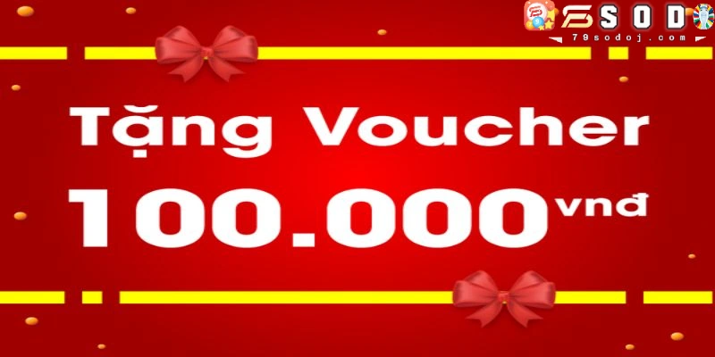 Ưu đãi giá trị 100. 000 VND/Tuần